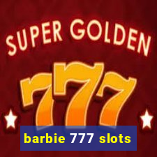 barbie 777 slots